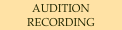 AUDITION RECORDING